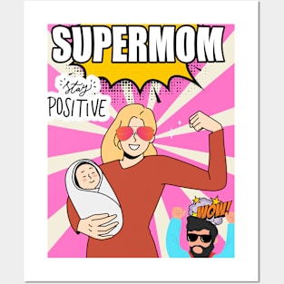 Supermom with stay positive and Dad Cheering Posters and Art